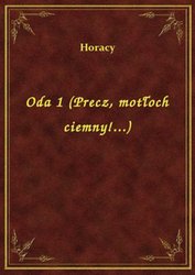 : Oda 1 (Precz, motłoch ciemny!...) - ebook