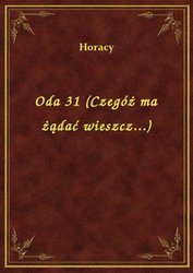 : Oda 31 (Czegóż ma żądać wieszcz...) - ebook