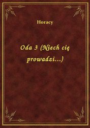 : Oda 3 (Niech cię prowadzi...) - ebook