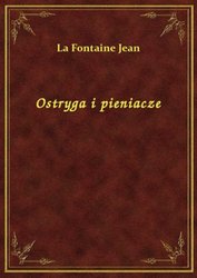 : Ostryga i pieniacze - ebook