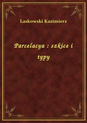 : Parcelacya : szkice i typy - ebook