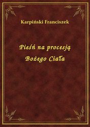 : Pieśń na procesją Bożego Ciała - ebook