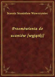 : Przemówienia do uczniów [wyjątki] - ebook