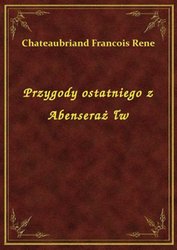 : Przygody ostatniego z Abenseraż�³w - ebook