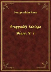 : Przypadki Idziego Blasa, T. I - ebook