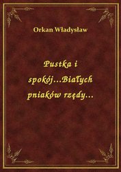 : Pustka i spokój...Białych pniaków rzędy... - ebook