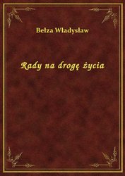 : Rady na drogę życia - ebook