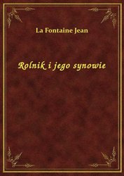 : Rolnik i jego synowie - ebook