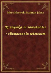 : Rozrywka w samotności : tłumaczenia wierszem - ebook