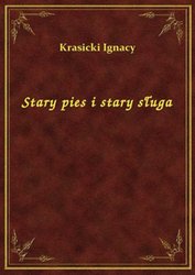 : Stary pies i stary sługa - ebook