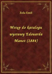 : Wstęp do katalogu wystawy Edouarda Manet (1884) - ebook