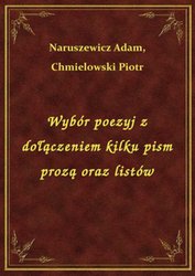 : Wybór poezyj z dołączeniem kilku pism prozą oraz listów - ebook