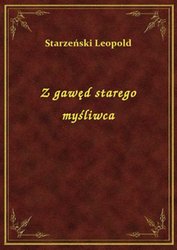 : Z gawęd starego myśliwca - ebook