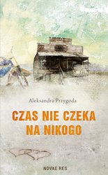 : Czas nie czeka na nikogo - ebook