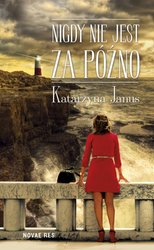 : Nigdy nie jest za późno - ebook