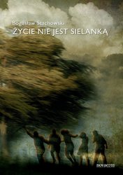 : Życie nie jest sielanką - ebook