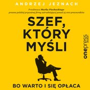 : Szef, który myśli, bo warto i się opłaca - audiobook