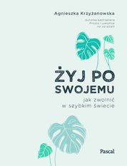 : Żyj po swojemu - ebook