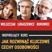 : Jak rozwinąć kluczowe cechy osobowości - audiobook