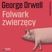 : Folwark zwierzęcy - audiobook