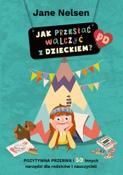 : Jak przestać walczyć z dzieckiem? - ebook