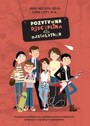 : Pozytywna dyscyplina dla nastolatków - ebook