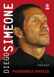 : Diego Simeone. Pogromca Gwiazd - ebook