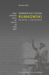 : Moja żydowska dusza nie obawia się dnia sądu. Mordechaj Chaim Rumkowski. Prawda i zmyślenie - ebook