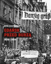 : Gdańsk przed burzą. Korespondencja z Gdańska dla "Kuriera Warszawskiego" t. 1: 1931-1934 - ebook