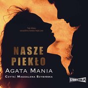 : Nasze piekło - audiobook