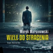 : Wiele do stracenia - audiobook