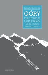 : Góry - przestrzenie i krajobrazy. Studia z historii literatury i kultury - ebook