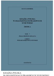 : Książka polska w ogłoszeniach prasowych XVIII wieku. Źródła. Tom 7. Prasa prowincjonalna, Część 1. Wielkie Księstwo Litewskie - ebook