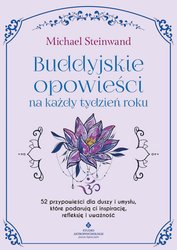 : Buddyjskie opowieści na każdy tydzień roku - ebook