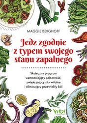 : Jedz zgodnie z typem swojego stanu zapalnego - ebook