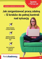 : Jak zorganizować pracę zdalną krok po kroku - 12 kroków do pełnej kontroli nad sytuacją. Zgodnie z tarczą 4.0 - ebook