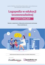 : Logopedia w edukacji wczesnoszkolnej. Zeszyt ćwiczeń. Autyzm, niepełnosprawność w stopniu lekkim, opóźniony rozwój mowy - ebook