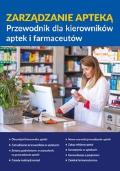 : Zarządzanie apteką. Przewodnik dla kierowników aptek i farmaceutów - ebook