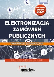 : Elektronizacja zamówień publicznych. Poradnik dla zamawiających - ebook