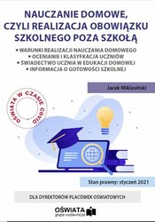 : Nauczanie domowe, czyli realizacja obowiązku szkolnego poza szkołą - ebook