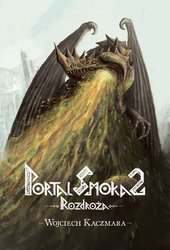 : Portal Smoka 2. Rozdroża - ebook