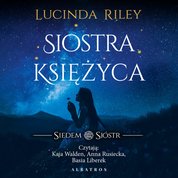 : Siostra księżyca. Siedem sióstr - audiobook