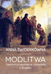 : Modlitwa. Tajemnica spotkania człowieka z Bogiem - ebook