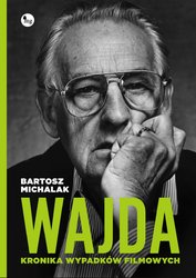 : Wajda. Kronika wypadków filmowych - ebook