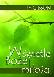 : W świetle Bożej miłości - ebook